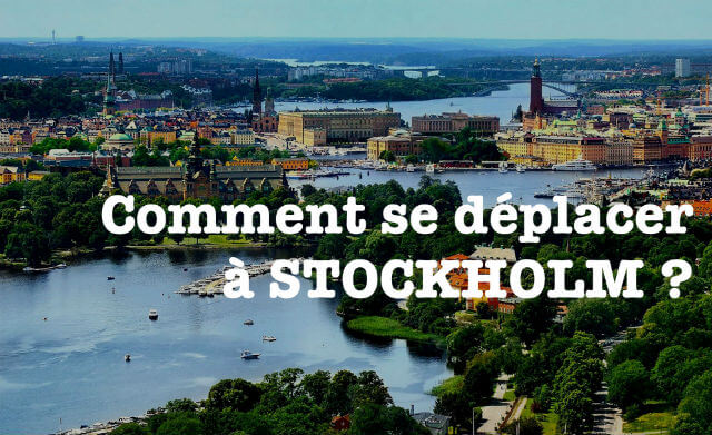 Comment se déplacer à Stockholm
